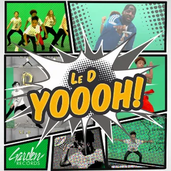 Yoooh by Le D