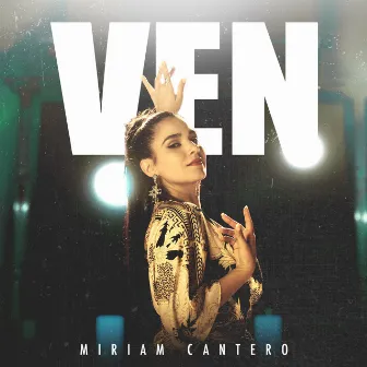 Ven by Míriam Cantero