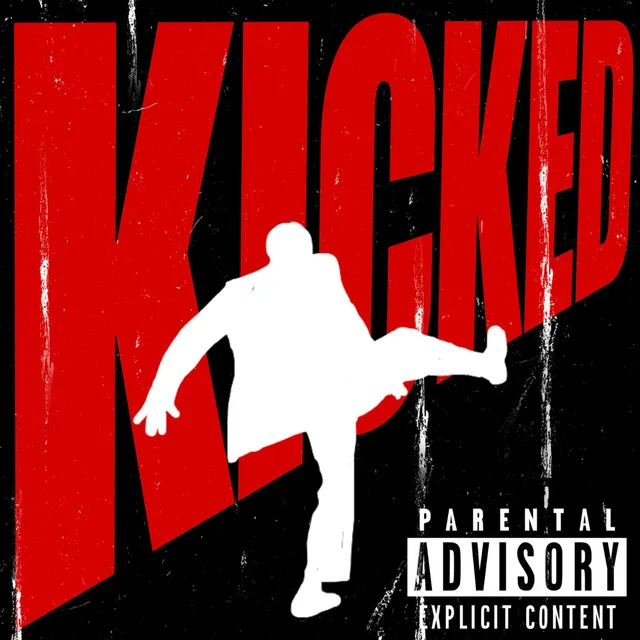 KICKED