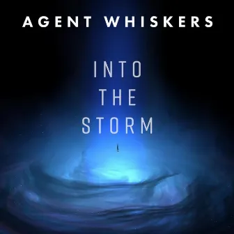 Into the Storm by Agent Whiskers