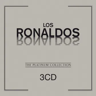 The Platinum Collection: Los Ronaldos by Los Ronaldos