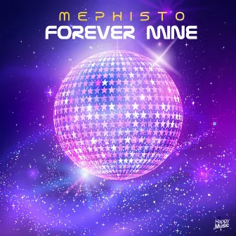 Forever Mine by Mephisto