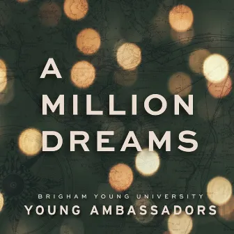 A Million Dreams (From 