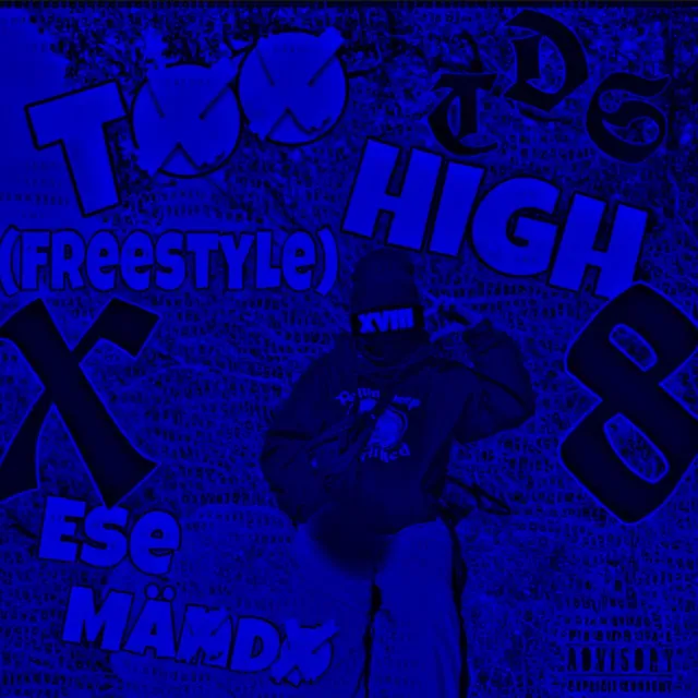 Too High (Freestyle)