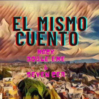 El Mismo Cuento by Seven Cer