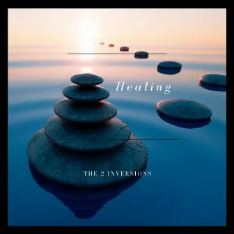 Healing by The 2 Inversions