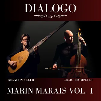 Marin Marais, Vol. 1 by Craig Trompeter