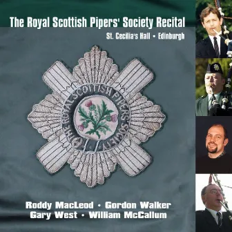 The Royal Scottish Pipers Society Recital by Gordon Walker