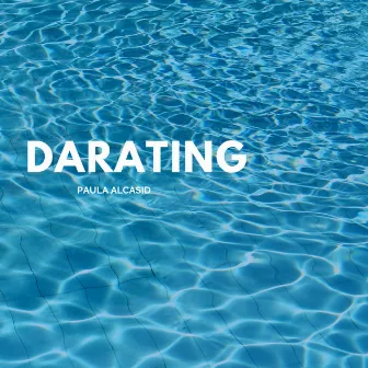 Darating by Paula Alcasid