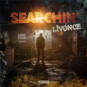 Searchin' by LivØnce