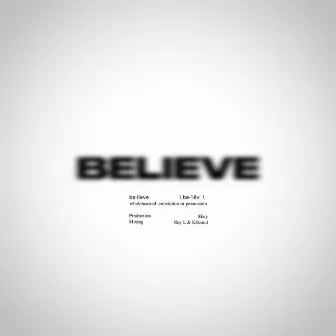 Believe by SD The God