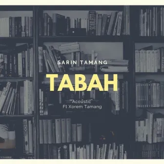 Tabah (Acoustic) by Sarin Tamang