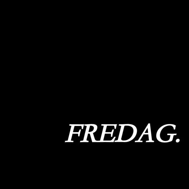 Fredag.