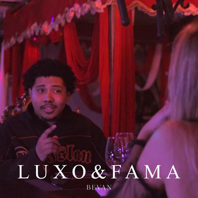 Luxo & Fama