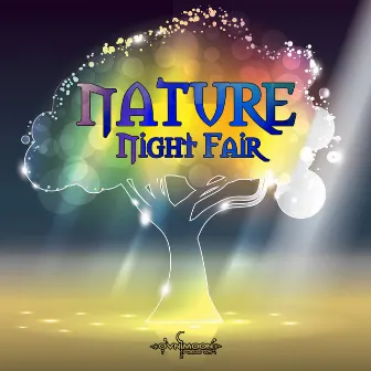 Night Fair by Nature