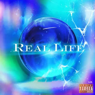 REAL LIFE by 