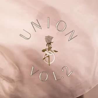 Union Vol. 2 by Courtney Raley