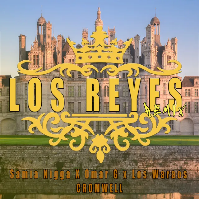 Los Reyes Remix