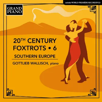 20th Century Foxtrots, Vol. 6 by Gottlieb Wallisch