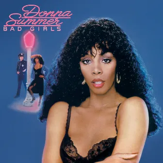 Bad Girls by Donna Summer