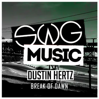 Break Of Dawn by Dustin Hertz