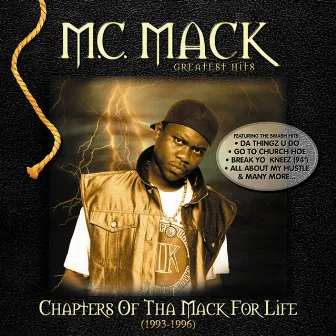 Chapters of Tha Mack for Life by M.C. Mack