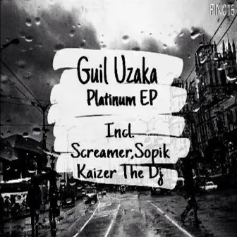 Platinum EP by Guil Uzaka