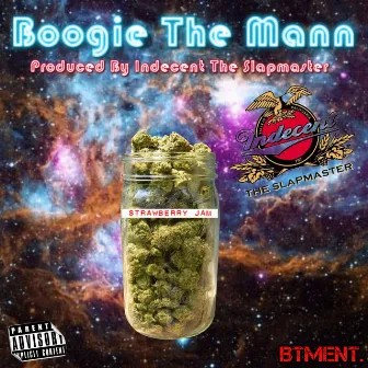 Strawberry Jam by Boogie the Mann