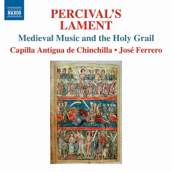 Percival's Lament by Capilla Antigua de Chinchilla