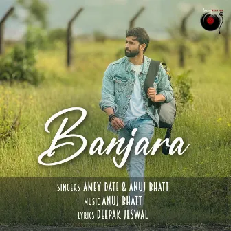 Banjara by Anuj Bhatt