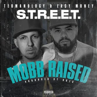 Mobb Raised by Ea$y Money