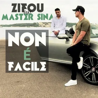 Non é facile by Zifou