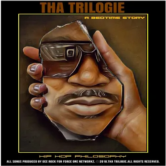 Tha Trilogie (A Bedtime Story) by Gee Rock