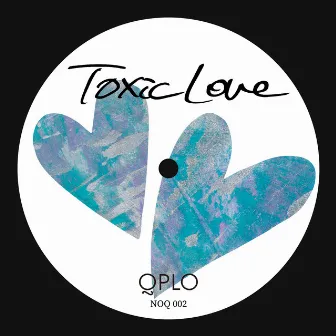 Toxic Love by QPLO