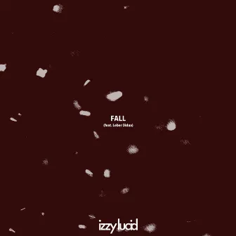 Fall by Izzy Lucid