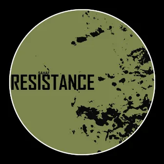 Resistance by Sahaf