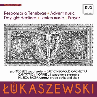 Łukaszewski: Musica sacra, Vol. 5 by Paweł Łukaszewski