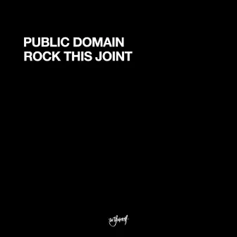 Rock This Joint by Public Domain