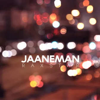 Jaaneman by Raxstar