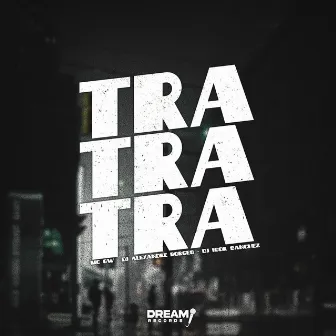 Tra Tra Tra by Unknown Artist