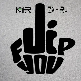 Flip You by Mr. Eye