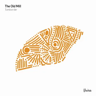 The Old Mill by Tamborder