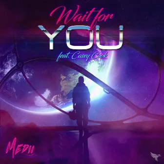 Wait For You by Medii