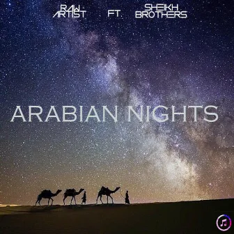 Arabian Nights by Raw Artist