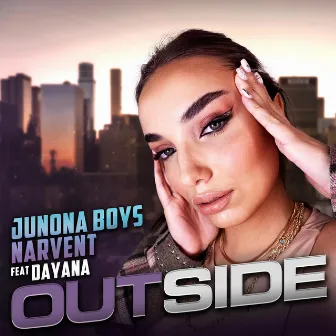 Outside by Dayana