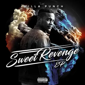 Sweet Revenge by Killa Punch