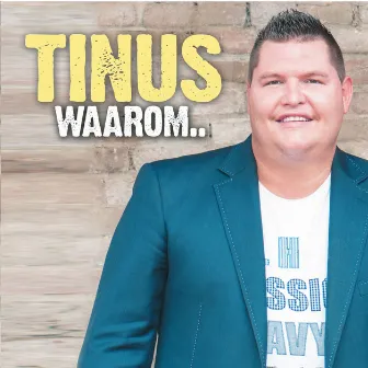 Waarom by Tinus