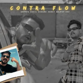 CONTRA FLOW - CONTROLINN CITY MIXTAPE by Rapper Sahil Sharma