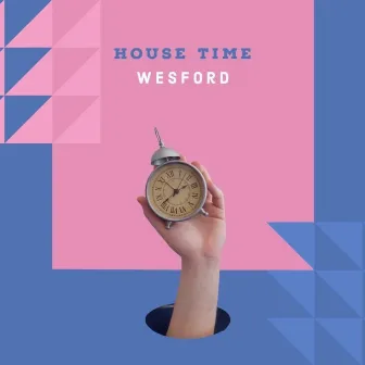 House Time by Wesford