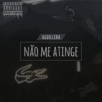 Não Me Atinge by Gabriel Aguillera